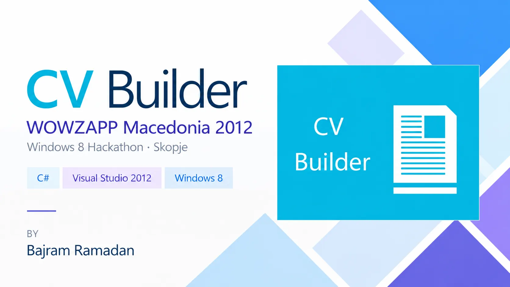 CV Builder app interface for Windows 8, created during WOWZAPP Macedonia 2012